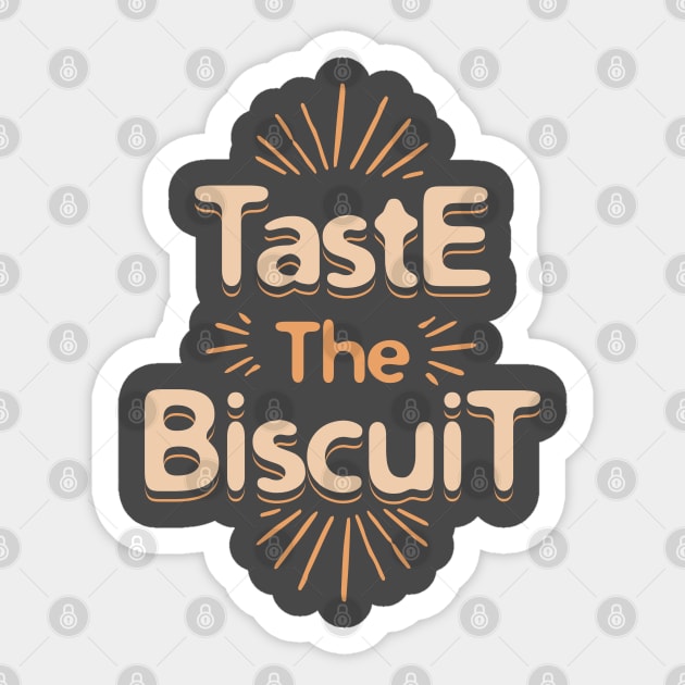 Taste the biscuit Sticker by lakokakr
